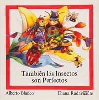 TAMBIEN LOS INSECTOS SON PERFECTOS (Book)