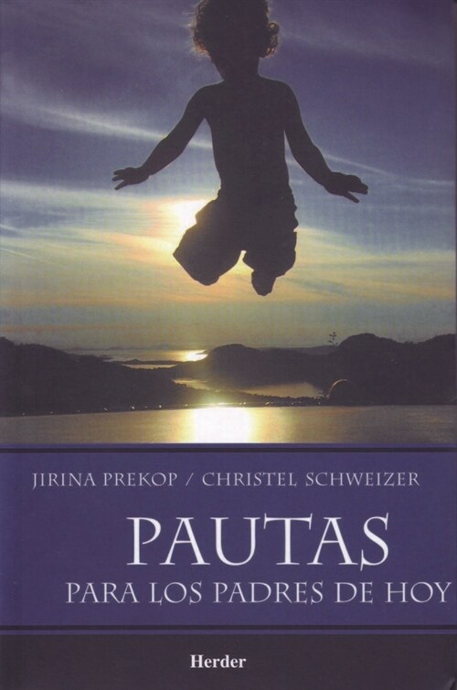 PAUTAS PARA LOS PADRES DE HOY (Book)