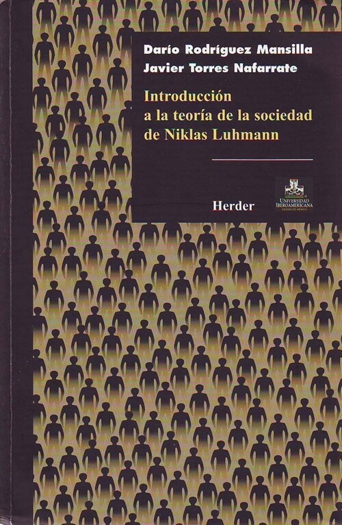 INT.TEORIA DE LA SOCIEDAD DE NIKLAS LUHMANN (Book)