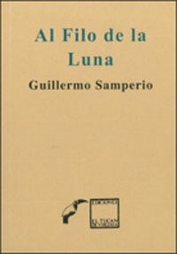 AL FILO DE LA LUNA (Book)