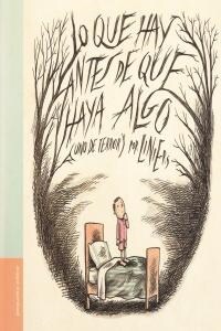 LO QUE HAY ANTES DE QUE HAYA ALGO (Paperback)