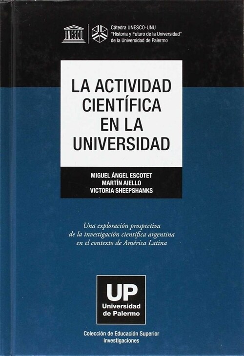 ACTIVIDAD CIENTIFICA EN LA UNIVERSIDAD,LA (Book)