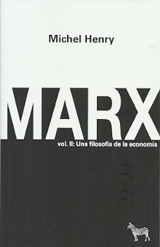 MARX. VOL. II: UNA FILOSOFIA DE LA ECONOMIA (Paperback)