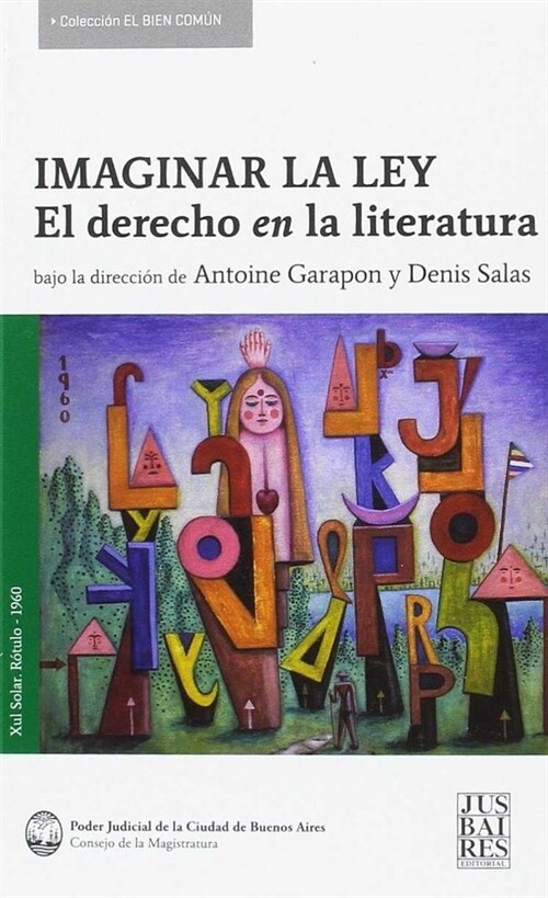 IMAGINAR LA LEY. EL DERECHO EN LA LITERATURA (Paperback)