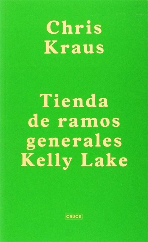 TIENDA DE RAMOS GENERALES KELLY LAKE (Book)
