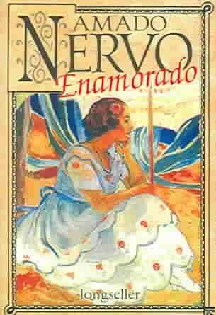 AMADO NERVO ENAMORADO (Book)