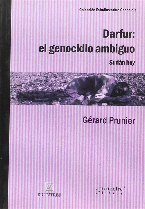 DARFUR: EL GENOCIDIO AMBIGUO (Paperback)