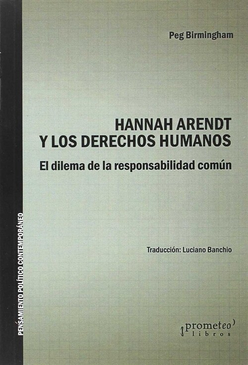 HANNAH ARENDT Y LOS DERECHOS HUMANOS (Paperback)