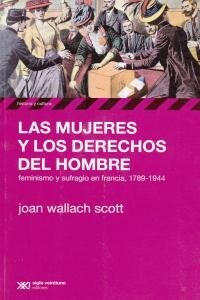 MUJERES Y LOS DERECHOS DEL HOMBRE,LAS (Book)