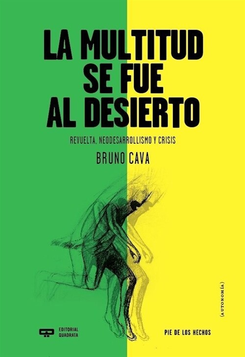 MULTITUD SE FUE AL DESIERTO,LA (Paperback)