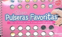 SUPER PULSERAS FAVORITAS (Other Book Format)