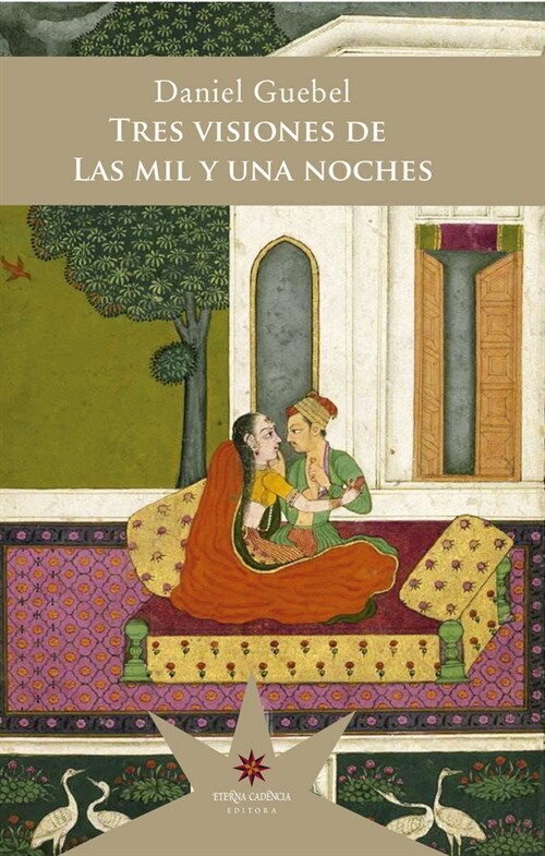 TRES VISIONES DE LAS MIL Y UNA NOCHES (Book)