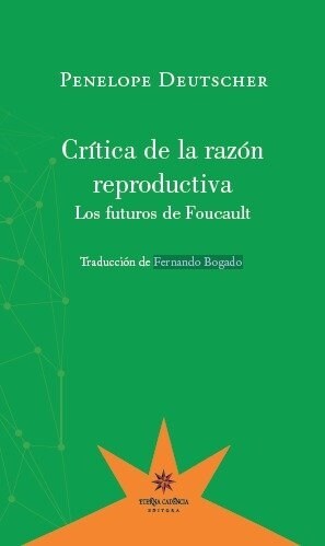 CRITICA DE LA RAZON REPRODUCTIVA (Paperback)