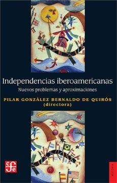INDFEPENDENCIAS AMERICANAS NUEVOS PROBLEMAS Y APROXIMACION (Book)