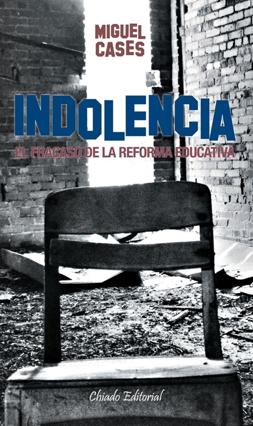 INDOLENCIA (Paperback)