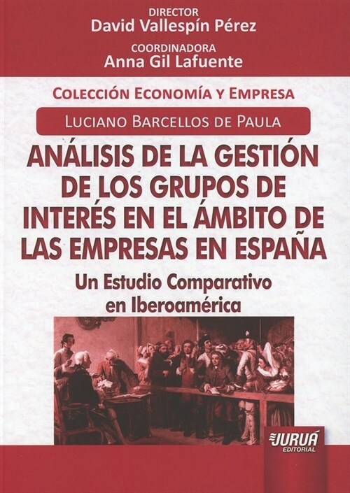 ANALISIS DE LA GESTION DE LOS GRUPOS DE INTERES EN (Book)