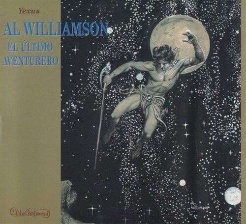 AL WILLIAMSON EL ULTIMO AVENTURERO (Paperback)