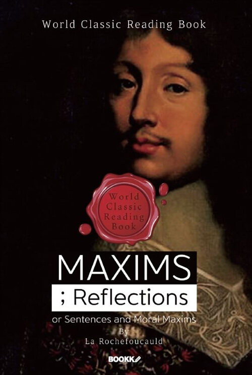 [POD] 맥심 / 격언 : MAXIMS; Reflections or Sentences and Moral Maxims (영문판)