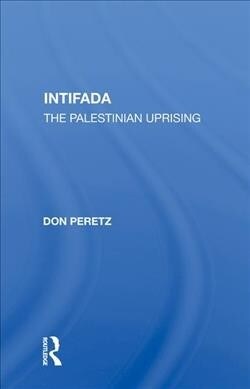 Intifada : The Palestinian Uprising (Hardcover)