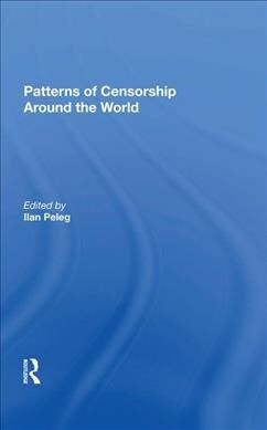 Patterns Of Censorship Around The World (Hardcover, 1)
