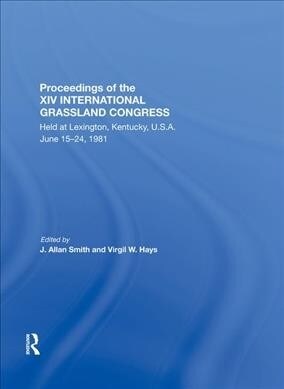 Proceedings Of The Xiv International Grassland Congress (Hardcover)