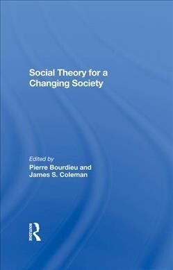 Social Theory For A Changing Society (Hardcover, 1)