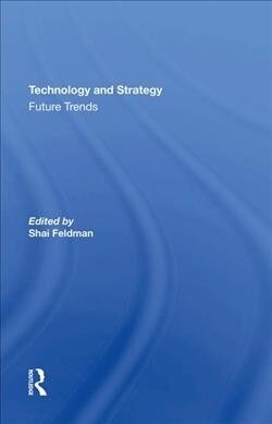 Technology And Strategy : Future Trends (Hardcover)