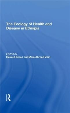 The Ecology Of Health And Disease In Ethiopia (Hardcover, 1)