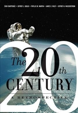 The 20th Century: A Retrospective (Hardcover)