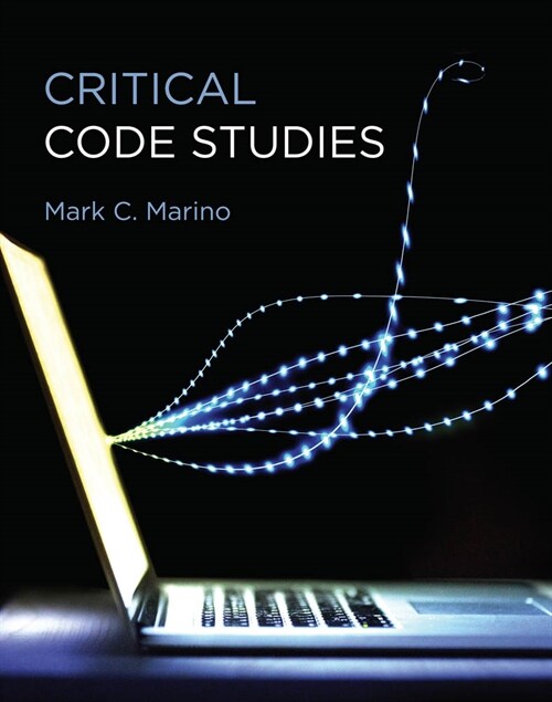 Critical Code Studies (Hardcover)