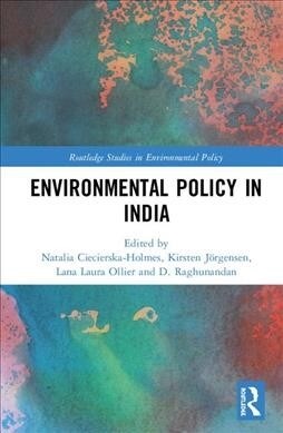 Environmental Policy in India (Hardcover, 1)