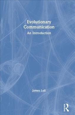 Evolutionary Communication : An Introduction (Hardcover)