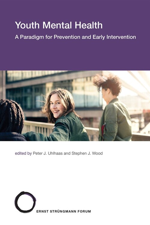 Youth Mental Health: A Paradigm for Prevention and Early Intervention (Hardcover)