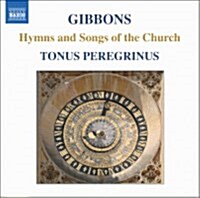 [수입] Antony Pitts - 기본즈 : 교회를 위한 노래들과 찬가 (Gibbons : Hymns And Songs Of The Church)(CD)