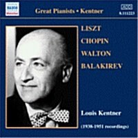 [수입] Louis Kentner - Great Pianists - 발레키레프 : 피아노 소나타, 쇼팽 : 볼레로, 리스트 : 순례의 해 2년 이탈리아 (발췌) (Balakirev : Piano Sonata, Chopin : Bolero, Liszt