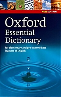 [중고] Oxford Essential Dictionary, New Edition : A new edition of the corpus-based dictionary that builds essential vocabulary (Paperback, 2 Revised edition)