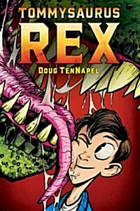 Tommysaurus Rex: A Graphic Novel (Paperback)