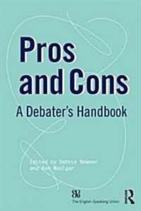 Pros and Cons : A Debaters Handbook (Hardcover, 19 ed)