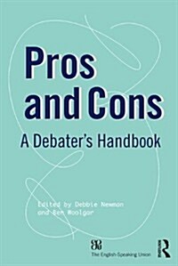 [중고] Pros and Cons : A Debaters Handbook (Paperback, 19 ed)