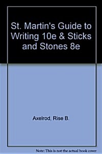 St. Martins Guide to Writing 10e & Sticks and Stones 8e (Hardcover, 10)