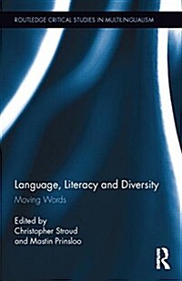 Language, Literacy and Diversity : Moving Words (Hardcover)