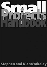 Small Projects Handbook (Paperback)