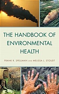 The Handbook of Environmental Health (Hardcover)