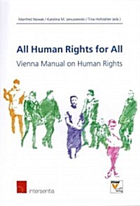 All Human Rights for All : Vienna Manual on Human Rights (Paperback)