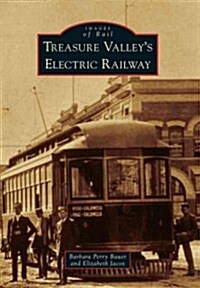 Treasure Valleys Electric Railway (Paperback)
