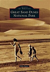 Great Sand Dunes National Park (Paperback)