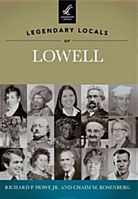 Legendary Locals of Lowell (Paperback)