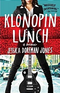 Klonopin Lunch (Paperback)