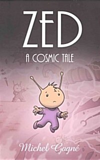 Zed: A Cosmic Tale (Paperback)
