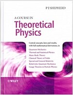 A Course in Theoretical Physics (Hardcover)